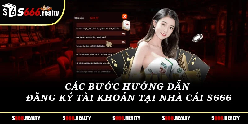 Các bước hướng dẫn đăng ký tài khoản tại nhà cái S666